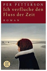Cover of: Ich verfluche den Fluss der Zeit
