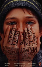 Cover of: Extremely loud & incredibly close by Jonathan Safran Foer