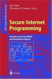 Cover of: Secure Internet Programming: Security Issues for Mobile and Distributed Objects (Lecture Notes in Computer Science)