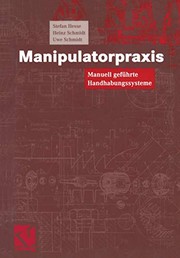 Cover of: Manipulatorpraxis: Manuell geführte Handhabungssysteme