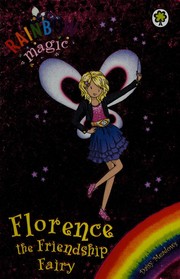 Florence the Friendship Fairy by Daisy Meadows
