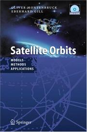 Cover of: Satellite Orbits: Models, Methods and Applications
