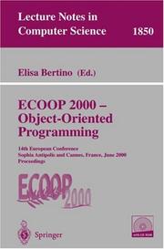 ECOOP 2000 - object-oriented programming : 14th European conference, Sophia Antipolis and Cannes, France, June 12-16, 2000 : proceedings