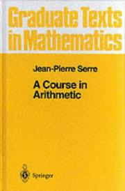 Cours d'arithmetique by Jean-Pierre Serre