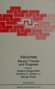 Vaccines by NATO Advanced Study Institute on Vaccines : Recent Trends and Progress (1990 Ákra Soúnion, Greece)