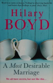 A most desirable marriage by Hilary Boyd