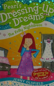 Cover of: Dressing Up Dreams 12 (Pearl's Dressing-up Dreams) by Jenny Oldfield