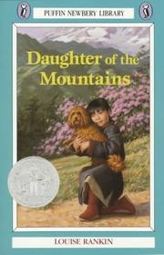 Cover of: Daughter of the mountains by Louise Rankin