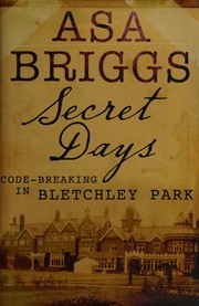 Secret days by Asa Briggs
