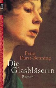 Cover of: Die Glasbläserin.