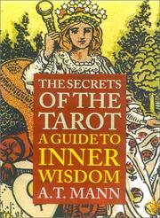 The secrets of the Tarot : a guide to inner wisdom