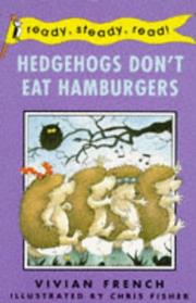 Hedgehogs don't eat hamburgers