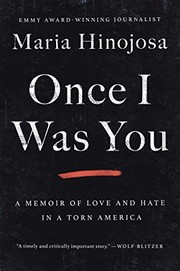 Once I Was You by Maria Hinojosa