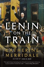 Cover of: Lenin on the Train by Catherine Merridale