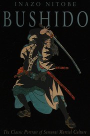 Cover of: Bushido: the soul of Japan