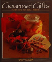 Cover of: Gourmet gifts.