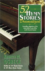 Cover of: 52 hymn stories dramatized