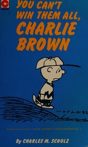Cover of: You Can't Win Them All, Charlie Brown by Charles M. Schulz