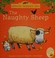 Cover of: The naughty sheep