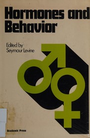 Hormones and behavior by Seymour Levine