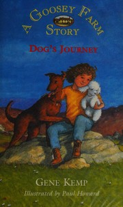 Cover of: Dog's Journey (Goosey Farm Story)