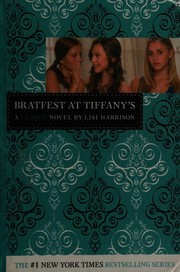 Bratfest at Tiffany's by Lisi Harrison