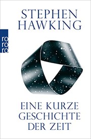 Cover of: Eine kurze Geschichte der Zeit by Stephen Hawking