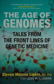 The age of genomes by Steven Monroe Lipkin