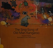Cover of: The  sing-song of Old Man Kangaroo