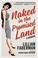 Cover of: Naked in the Promised Land