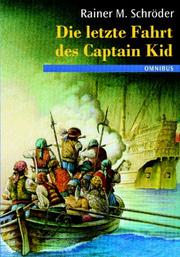 Cover of: Die letzte Fahrt des Captain Kidd.