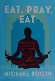 Eat, pray, eat by Michael Booth