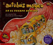 Cover of: El autobús mágico en el cuerpo humano by Mary Pope Osborne