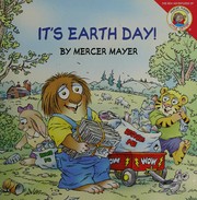 It's Earth Day! by Mercer Mayer