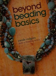 Cover of: Beyond beading basics