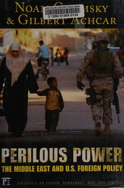 Perilous power by Noam Chomsky, Gilbert Achcar, Stephen R. Shalom