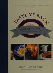 Cover of: Taste ye back: great Scots and the food that made them
