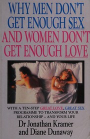 Cover of: Why men don't get enough sex and women don't get enough love