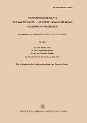 Cover of: Die lichtelektrische Spektralanalyse der Gase im Stahl