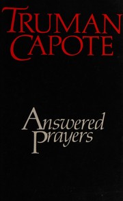 Cover of: Answered prayers: the unfinished novel