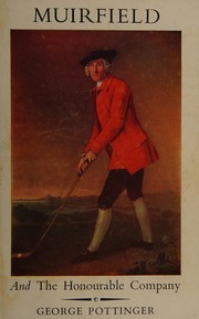 Cover of: Muirfield and the Honourable Company.