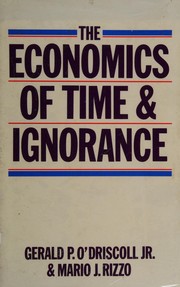 Cover of: The economics of time and ignorance