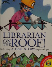 Cover of: Librarian on the roof: a true story