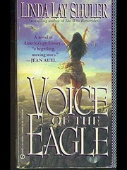 Voice of the eagle by Linda Lay Shuler