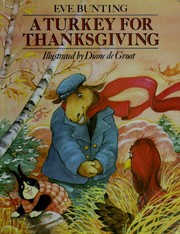 A Turkey for Thanksgiving by Eve Bunting
