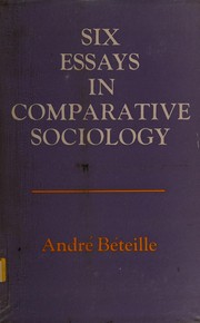 Cover of: Six essays in comparative sociology