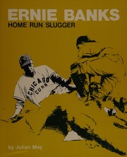 Ernie Banks, home run slugger by Julian May