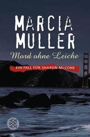 Cover of: Mord ohne Leiche. by Marcia Muller