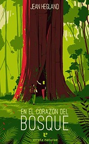 Cover of: En el corazón del bosque by Jean Hegland, R. M. Bassols