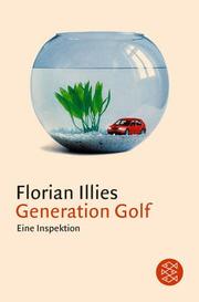 Cover of: Generation Golf. Eine Inspektion
